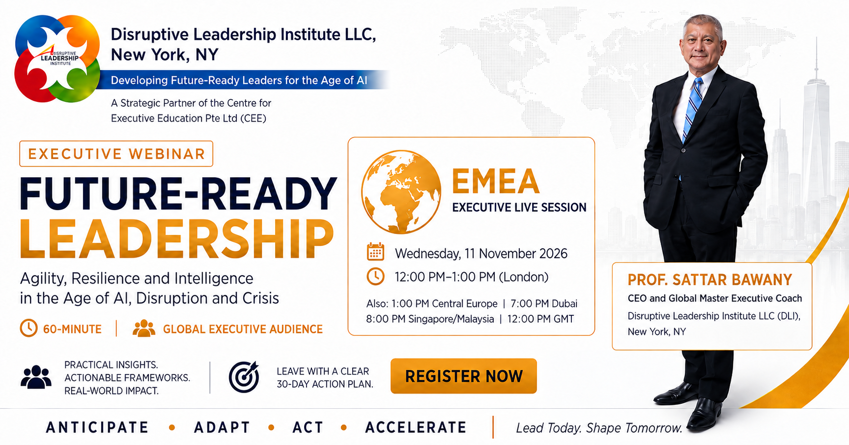 Future-Ready Leadership Executive Masterclass Webinar — EMEA edition, Wednesday 11 November 2026, Wed, 11 Nov 2026 · 12:00 PM–1:00 PM (London), with Prof. Sattar Bawany